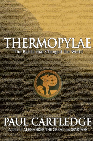 Thermopylae: The Battle That Changed the World cover