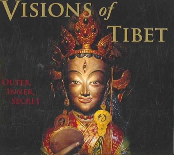 Visions of Tibet: Outer, Inner, Secret cover