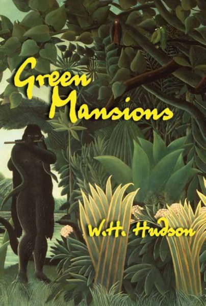 Green Mansions: A Novel cover