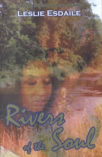 Rivers Of The Soul (Indigo: Sensuous Love Stories) cover