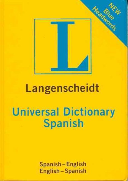 Langenscheidt Universal Spanish Dictionary: Spanish-English / English-Spanish (Universal Dictionary) (Spanish and English Edition) cover