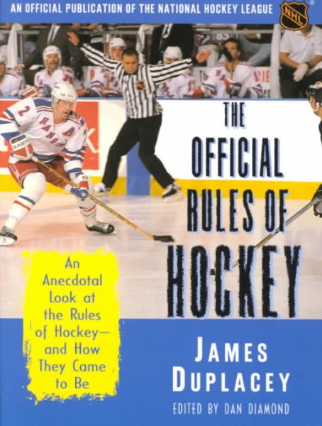 The Official Rules of Hockey: An Anecdotal Look at the Rules of Hockey-and How They Came to Be cover