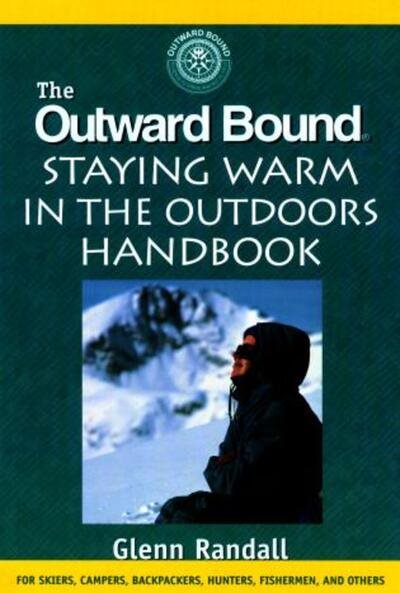 The Outward Bound Staying Warm in the Outdoors Handbook cover