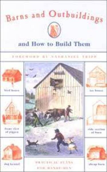Barns and Outbuildings: And How to Build Them cover