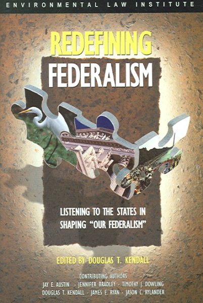 Redefining Federalism: Listening to the States in Shaping "Our Federalism" cover