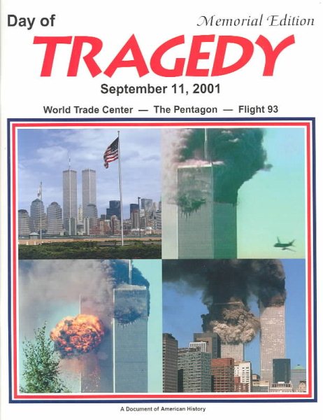 Day of Tragedy, September 11, 2001: World Trade Center, The Pentagon, Flight 93 cover