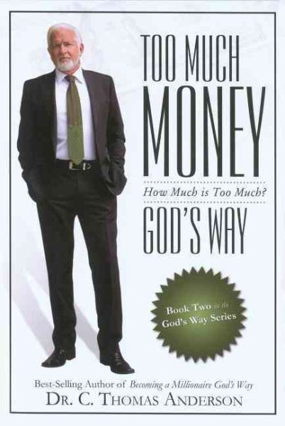 Too Much Money God's Way: How Much Is Too Much? cover