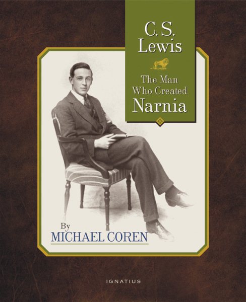 C.S. Lewis: The Man Who Created Narnia cover