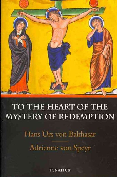 To the Heart of the Mystery of Redemption cover