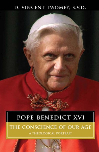 Pope Benedict XVI: The Conscience of Our Age cover