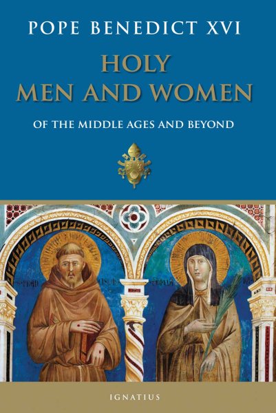Holy Men and Women: Of the Middle Ages and Beyond cover