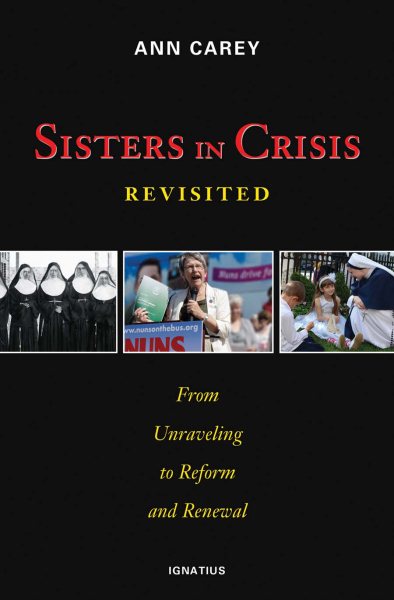 Sisters in Crisis Revisited: From Unraveling to Reform and Renewal