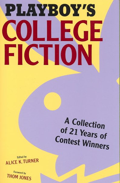 Playboy's College Fiction: A Collection of 21 Years of Contest Winners cover