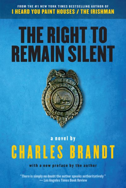 The Right to Remain Silent: A Novel cover