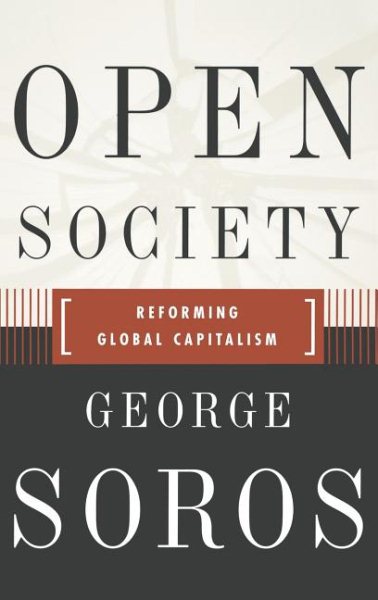 Open Society: Reforming Global Capitalism cover