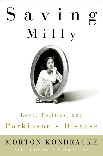 Saving Milly: Love, Politics, and Parkinson's Disease cover