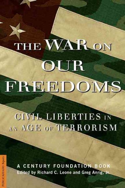 The War On Our Freedoms: Civil Liberties In An Age Of Terrorism cover