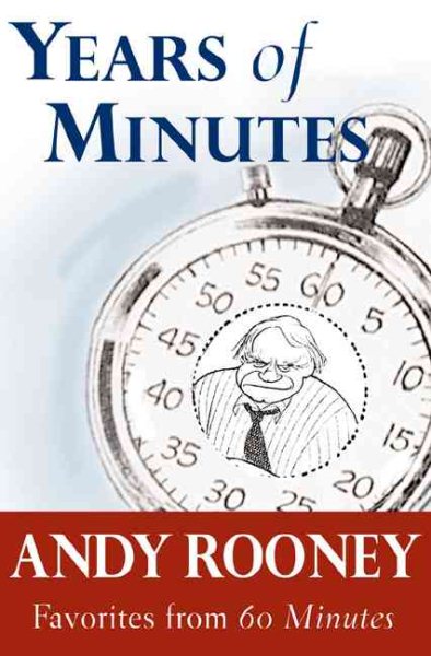 Years of Minutes: The Best of Rooney from 60 Minutes cover