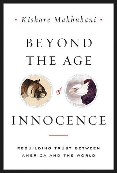 Beyond the Age of Innocence: Rebuilding Trust Between America and the World cover