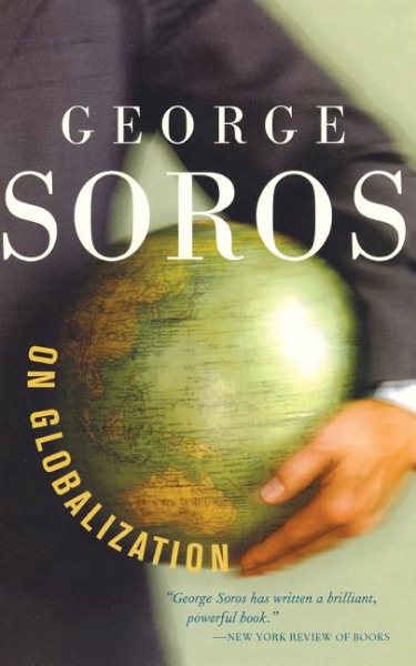 George Soros On Globalization cover