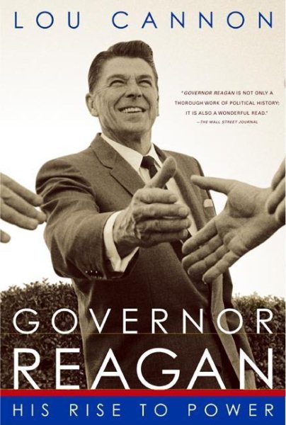 Governor Reagan: His Rise To Power cover