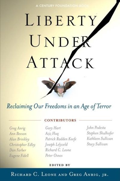 Liberty Under Attack: Reclaiming Our Freedoms in an Age of Terror cover
