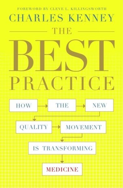 The Best Practice: How the New Quality Movement is Transforming Medicine cover
