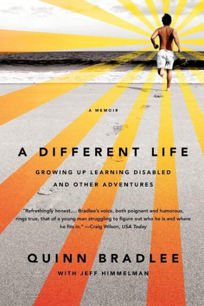 A Different Life: Growing Up Learning Disabled and Other Adventures