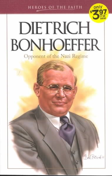 Heroes of the Faith: Dietrich Bonhoeffer cover