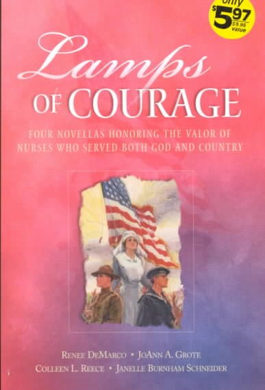 Lamps of Courage: By Dim and Flaring Lamps/Home Fires Burning/A Light in the Night/Beside the Golden Door (Inspirational Romance Collection) cover
