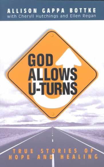 God Allows U-Turns: True Stories of Hope and Healing cover