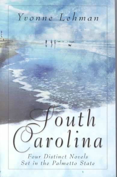South Carolina: Southern Gentleman/After the Storm/Somewhere a Rainbow/Catch of a Lifetime (Heartsong Novella Collection) cover