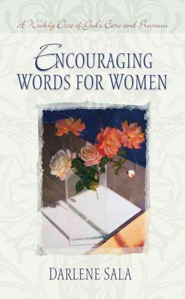 Encouraging Words for Women: A Weekly Dose of God's Care and Provision (Inspirational Library) cover