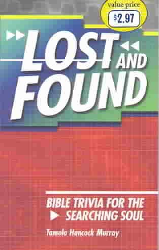 Lost and Found: Bible Trivia for the Searching Soul cover