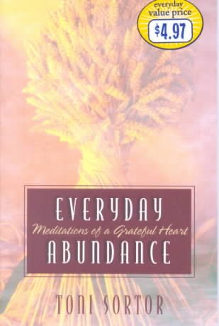 Everyday Abundance: Meditations of a Grateful Heart