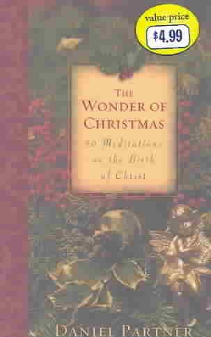 The Wonder of Christmas: Fifty Meditations on the Birth of Christ cover
