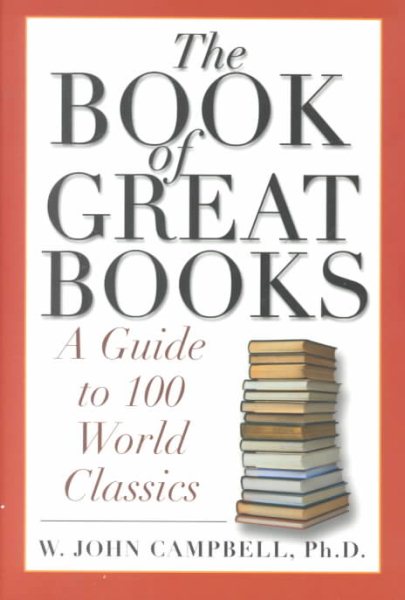 The Book of Great Books: A Guide to 100 World Classics cover