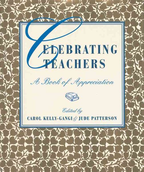 Celebrating Teachers: A Book of Appreciation cover