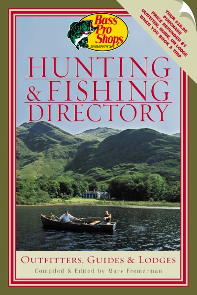 Bass Pro Shops Hunting and Fishing Directory: Outfitters, Guides, and Lodges cover