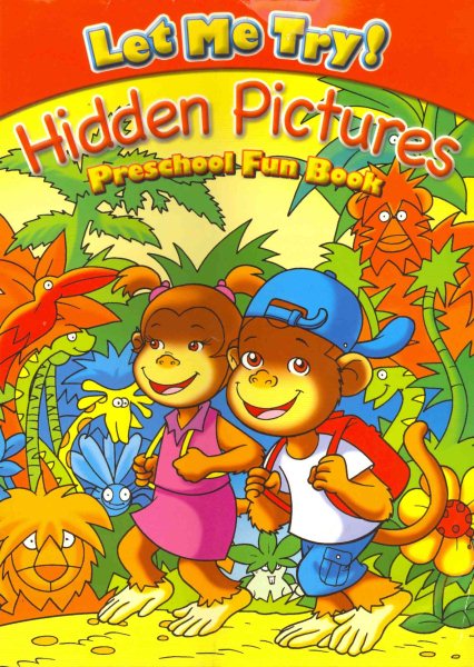 Let Me Try! Hidden Pictures-Preschool Fun Book