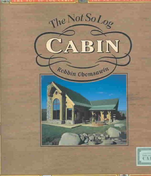 The Not So Log Cabin cover