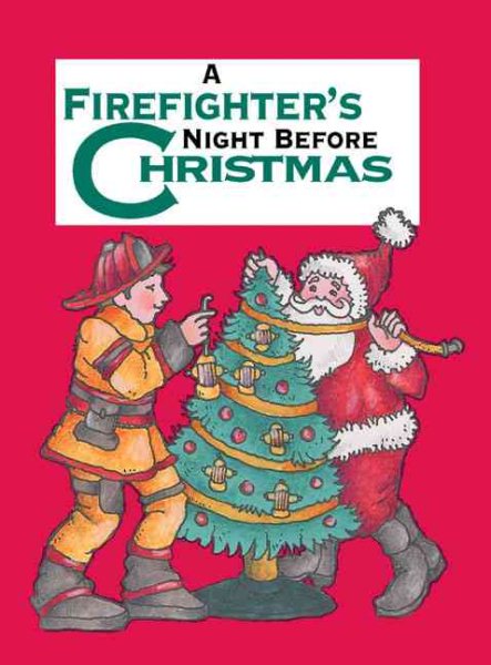 Firefighter's Night Before Christmas, A (Night Before Christmas (Gibbs)) cover