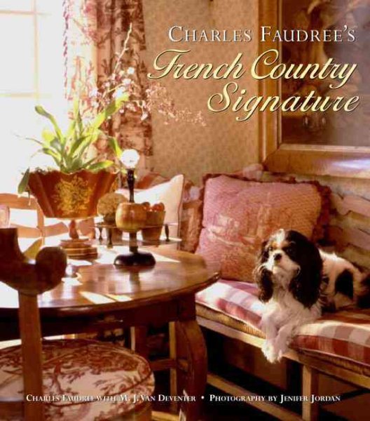 Charles Faudree's French Country Signature cover