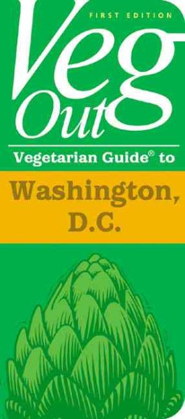 Veg Out Vegetarian Guide to Washington, D.C. cover
