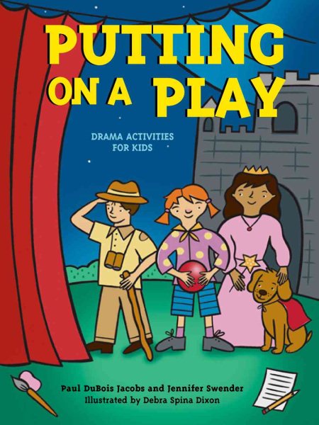 Putting on a Play: Drama Activities for Kids (Acitvities for Kids) cover
