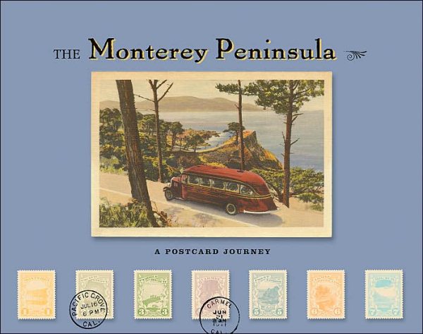 Monterey Peninsula, The: A Postcard Journey cover