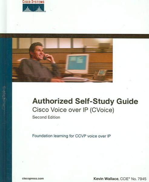 Cisco Voice over IP (CVoice) (Authorized Self-Study Guide) (2nd Edition) cover