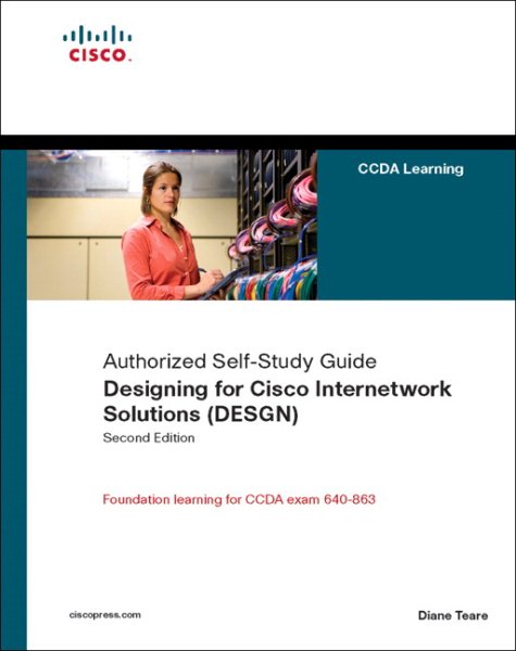 Designing for Cisco Internetwork Solutions (DESGN) (Authorized CCDA Self-Study Guide) (Exam 640-863) (2nd Edition) cover