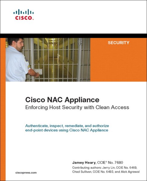 Cisco NAC Appliance: Enforcing Host Security with Clean Access cover