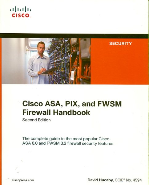 Cisco ASA, PIX, and FWSM Firewall Handbook cover